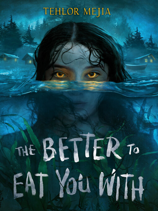 Title details for The Better to Eat You With by Tehlor Mejia - Available